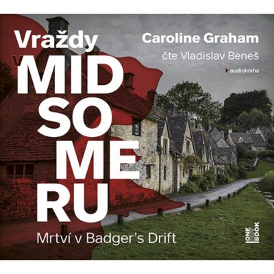 Vraždy v Midsomeru 1 - Mrtví v Badgers Drift - Caroline Graham – Zboží Dáma