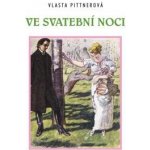 Ve svatební noci - Vlasta Pittnerová – Hledejceny.cz