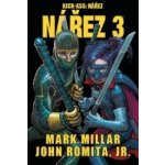 Kick Ass 3 - Nářez - John Romita jr., Mark Millar, – Hledejceny.cz