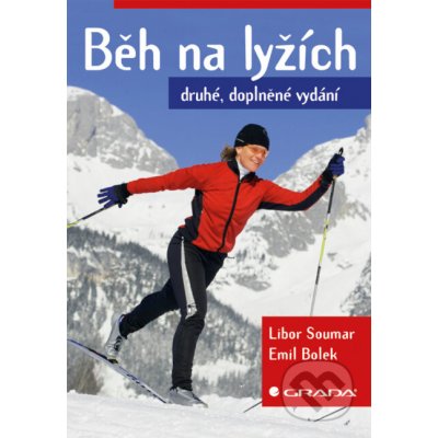 Běh na lyžích - Libor Soumar, Emil Bolek – Hledejceny.cz