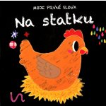 Na statku - Moje první slova – Hledejceny.cz