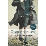 Fartelová Marta - Chlapec bez mena – Zboží Mobilmania