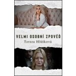 Velmi osobní zpověď - Tereza Hlůšková – Sleviste.cz