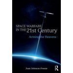 Space Warfare in the 21st Century – Hledejceny.cz