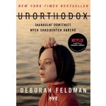 Unorthodox - Debora Feldman – Hledejceny.cz