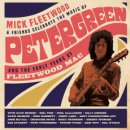 Mick Fleetwood & Friends Celebrate the Music of Peter Green