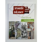Starší dějiny pro střední školy část druhá – Hledejceny.cz
