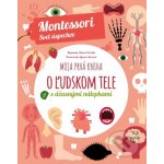 Moja prvá kniha o ľudskom tele - Chiara Piroddi – Hledejceny.cz