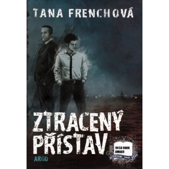 Ztracený přístav - Tana Frenchová