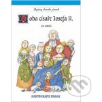 Doba císaře Josefa II. – Hledejceny.cz