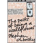 THE PERKS OF BEING A WALLFLOWER - CHBOSKY, S. – Zboží Mobilmania