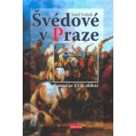 Švédové v Praze - Josef Svátek – Hledejceny.cz