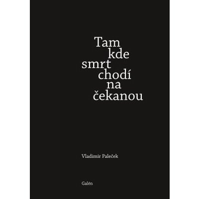 Tam kde smrt chodí na čekanou – Zbozi.Blesk.cz