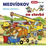 Medvídkov na stavbě – Hledejceny.cz