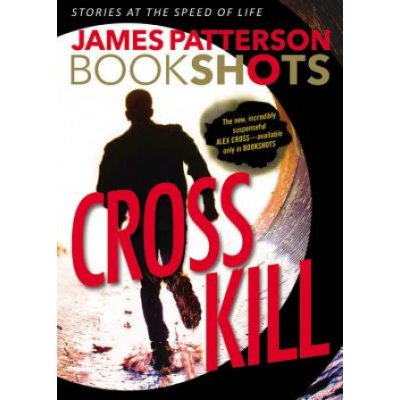Cross Kill: A Bookshot