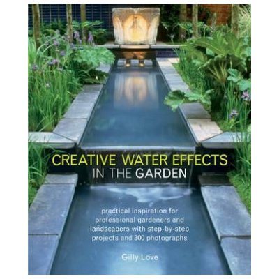 Creative Water Effects in the Garden G. Love