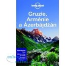 Gruzie Arménie a Ázerbájdžán Lonely Planet