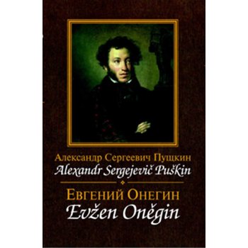 Evžen Oněgin / Jevgenij Oněgin Puškin Alexandr Sergejevič