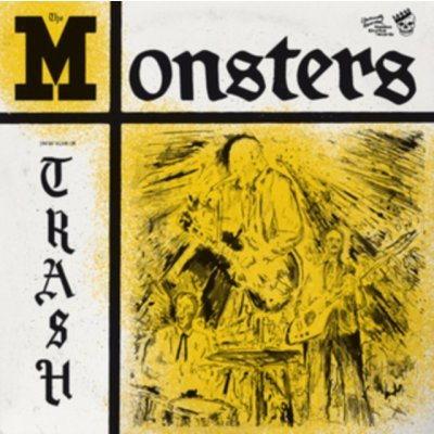 The Monsters - You're class, I'm trash standard LP