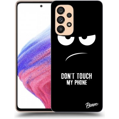 Pouzdro Picasee ULTIMATE CASE Samsung Galaxy A53 5G - Don't Touch My Phone