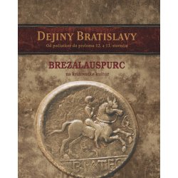 Dejiny Bratislavy I