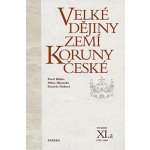 Velké dějiny zemí Koruny české XI.a - Jiří Rak – Hledejceny.cz