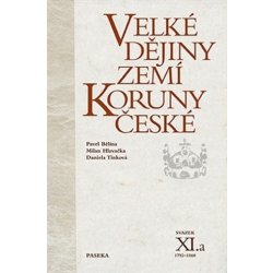 Kniha Velké dějiny zemí Koruny české XI.a - Jiří Rak
