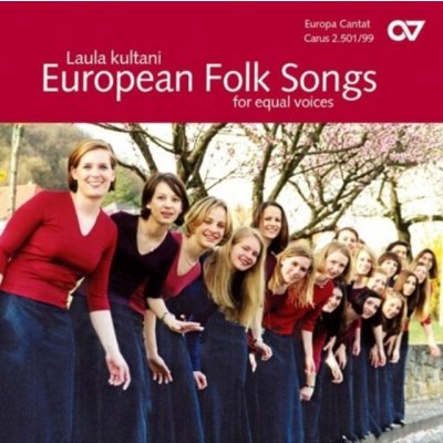 European Folk Songs for Equal Voices - Choirs of Europe CD – Hledejceny.cz