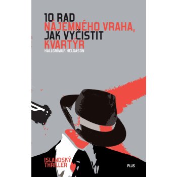 10 rad nájemného vraha, jak vyčistit kvartýr