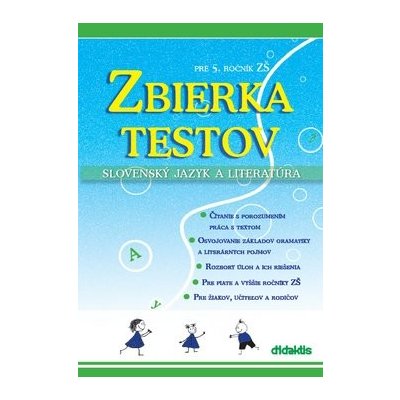 Zbierka testov - Slovenský jazyk a literatúra pre 5. ročník ZŠ - Renáta Lukačková – Zboží Mobilmania