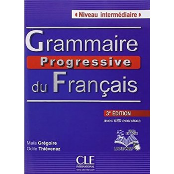 GRAMMAIRE PROGRESSIVE DU FRANCAIS: NIVEAU INTERMEDIAIRE, 2. edice