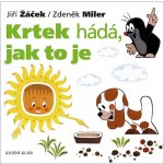 Krtek a jeho svět 3 - Krtek hádá, jak to je Kniha – Hledejceny.cz