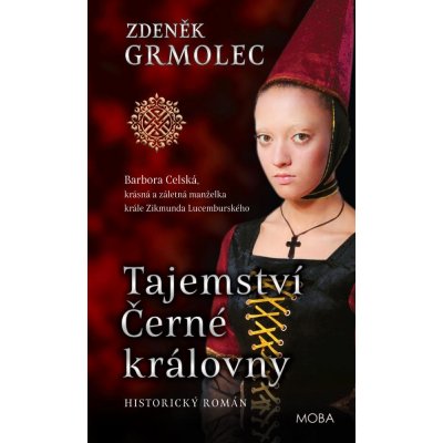 Tajemství Černé královny - Zdeněk Grmolec – Hledejceny.cz