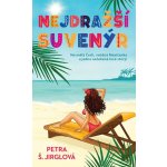 Nejdražší suvenýr - Jirglová Petra – Hledejceny.cz