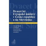 Dvacet let Evropské úmluvy v České republice a na Slovensku – Hledejceny.cz