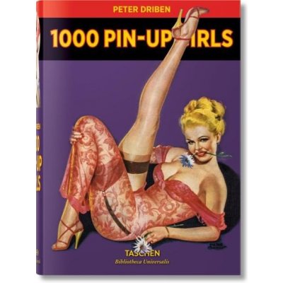 1000 Pin-Up Girls - Peter Driben – Zboží Mobilmania