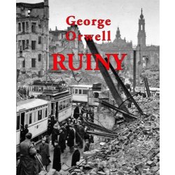 Ruiny - George Orwell