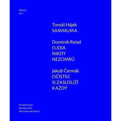 Dráma 2021 - Tomáš Hájek, Dominik Reisel, Jakub Čermák