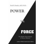 Power vs. Force - David R. Hawkins – Zboží Dáma