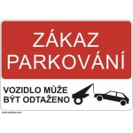 Plastová tabulka Zákaz parkování 297x210 mm – Zboží Dáma