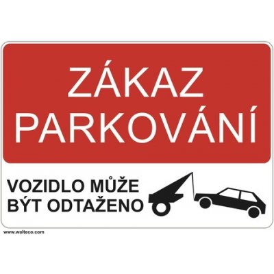 Plastová tabulka Zákaz parkování 297x210 mm – Zboží Dáma