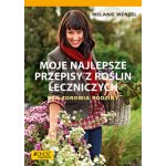 MOJE NAJLEPSZE PRZEPISY Z ROŚLIN LECZNICZYCH DLA ZDROWIA RODZINY – Hledejceny.cz