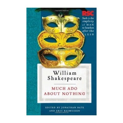 Much Ado About Nothing - W. Shakespeare