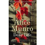 Dear Life Munro, Alice – Hledejceny.cz