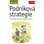 PODNIKOVÁ STRATEGIE - Jeremy Kourdi – Hledejceny.cz