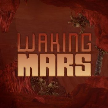 Waking Mars