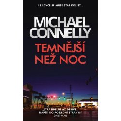 Temnější než noc - Michael Connelly