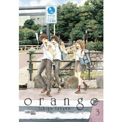 Orange, Band 3 Takano IchigoPaperback