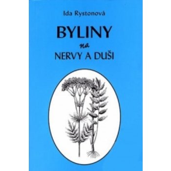 Byliny na nervy a duši Rystonová Ida