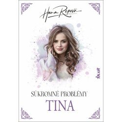 Súkromné problémy: Tina - Hana Repová